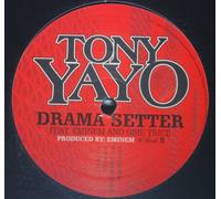 Yayo, Tony - Drama Setter