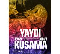 Yayoi Kusama – 1945 to Now – anglais