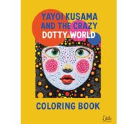 Yayoi Kusama and the crazy dotty world