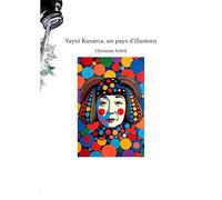 Yayoi Kusama, un pays d'illusions