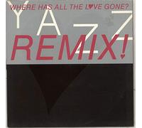 Yazz - Where Has All The Love Gone-Remix [Import]