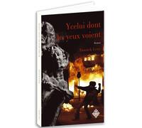 Ycelui dont les yeux voient - Yannick Letty - Terre De Brume - broché - Roman