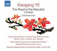 NAXOS – The Road to the Republic (Cantata) - Cantonese Suite