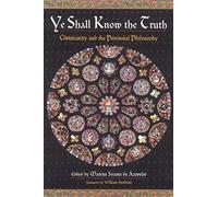 Ye Shall Know The Truth
