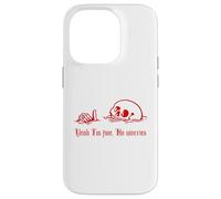 Yeah I'm Fine, No Worries, Nowning Skull, Everything's Fine Coque pour iPhone 14 Pro