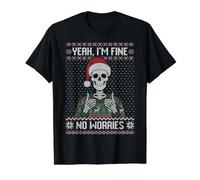Yeah I'm Fine no Worries, Sarcastic Skeleton Moche Pull T-Shirt Graphique avec Valeur, Homme, Noir, L