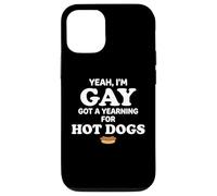 Yeah I'm Gay Got A Yearning for Hot Dogs Funny Meme LGBTQ Coque pour iPhone 12/12 Pro
