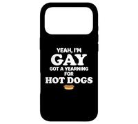 Yeah I'm Gay Got A Yearning for Hot Dogs Funny Meme LGBTQ Coque pour iPhone 17 Pro Max