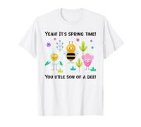 Yeah It's Spring Time You Little Son of A Bee (Graphique Amusant) T-Shirt