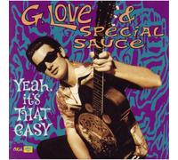G Love & Special Sauce – Yeah, It's That Easy – Epic