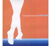 Yeah Man - Blue-Eyed Break Beats