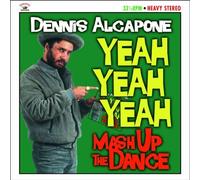 Yeah Yeah Yeah - Mash Up the Dance by Dennis Alcapone (2015-03-17)