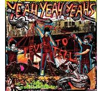 Yeah Yeah Yeahs – Fever to Tell – Import (Universal Music Group)