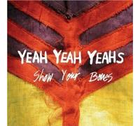 Yeah Yeah Yeahs - Show Your Bones [Import]