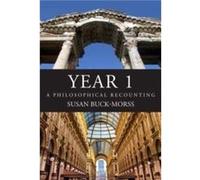 Year 1 - Susan BuckMorss - MIT Press Ltd - Livre en Anglais - Hardback Susan BuckMorssSusan BuckMorss (Auteur)