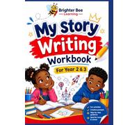 YEAR 2 & 3 STORY WRITING WORKBOOK