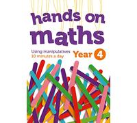 Year 4 Hands-on maths: 10 Minutes of Concrete Manipulatives a Day for Maths Mastery