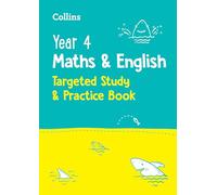 Year 4 Maths and English: Targeted Study & Practice Book