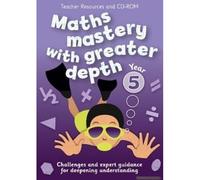 Year 5 Maths Mastery With Greater Depth