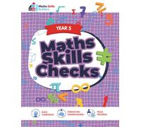 Year 5 Maths Skills Checks for KS2 Mathematics Revision: 50 Sequenced Practice Workbook Exercises for Complete Curriculum Confidence - Ideal for Ages 9-10