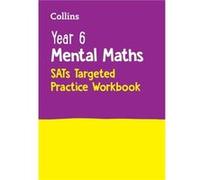 Year 6 Mental Maths SATs Targeted Practice Workbook - Collins KS2 - HarperCollins Publishers - Livre en Anglais - Paperback Collins KS2Collins KS2 (Auteur)