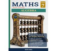 Year 7 Mathematics Workbook: Algebra: Curriculum-Aligned Practice, Worked Examples & Problem Solving