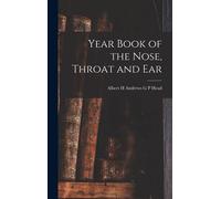 Year Book Of The Nose, Throat And Ear