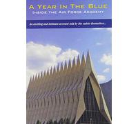 Year in Blue: Inside The Air Force Academy