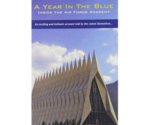 Year in Blue: Inside The Air Force Academy