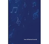 Year Of Musical Growth: Music Practice Journal