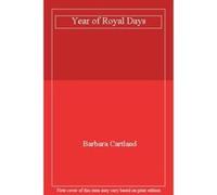 Year of Royal Days - [Version Originale] Barbara Cartland (Auteur)