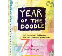 Year of the Doodle: 365 Drawing, Collaging and Mark-Making Adventures