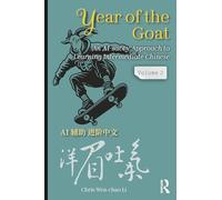 Year of the Goat: An Ai-savvy Approach to Learning Intermediate Chinese (1)