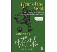 Year of the Goat: An Ai-savvy Approach to Learning Intermediate Chinese (2)