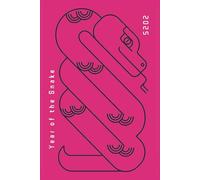 Year of the Snake Journal: A Companion for Self-Discovery, Personal Growth, and Mindfulness - Set Intentions, Track Progress, and Transform Your Life