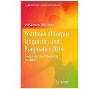 Yearbook Of Corpus Linguistics And Pragmatics 2014