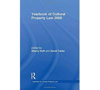 Yearbook Of Cultural Property Law 2008