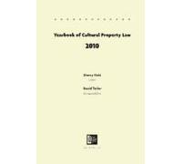 Yearbook Of Cultural Property Law 2010