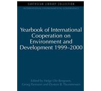 Yearbook Of International Cooperation On Environment And Development 1999-2000