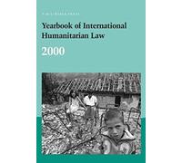Yearbook Of International Humanitarian Law:2000