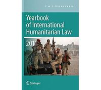 Yearbook Of International Humanitarian Law 2011 - Volume 14