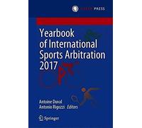 Yearbook Of International Sports Arbitration 2017