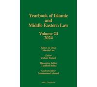 Yearbook of Islamic and Middle Eastern Law, Volume 24 (2024)