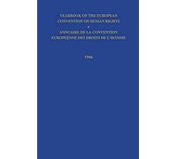 Yearbook Of The European Convention On Human Right/Annuaire De La Convention Europeenne Des Droits De L'homme