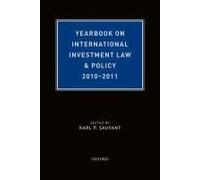 Yearbook On International Investment Law & Policy 2010-2011