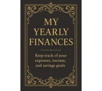 Yearly Finance Planer: Keep track of your expenses, income, and savings goals.