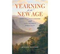 Yearning for the New Age - Sarah Diane Sasson - Indiana University Press - Livre en Anglais - Hardback Sarah Diane SassonSarah Diane Sasson (Auteur)