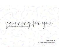 Yearning for You: Affirming words for the childless parent