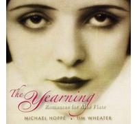 Yearning: Romances for Alto Flute by Michael Hoppe (2011-09-13)
