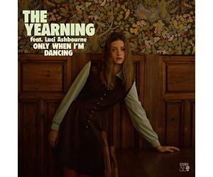 Yearning,the - Only When I'M Dancing (Coloured Vinyl)
